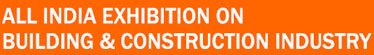 All India Exhibition on Building & Construction Industry